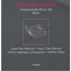 Kleihues / Brenner / Lampugnani / Stepp - Kontorhaus Berlin-Mitte  - Feireiss, Kristin (Hrsg)