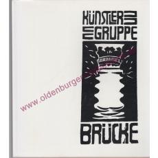 Le  groupe d'artistes BRÜCKE -Die Künstlergruppe BRÜCKE - Reindl, Peter