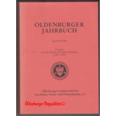 Oldenburger Jahrbuch 1995: Festgabe zur 650-Jahrfeier der Stadt Oldenburg (1345-1995) 