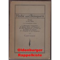 Hoche und Bonaparte: Drama in drei Akten mit wissenschaftlichem Anhang (1913)  - Leyst, Karl