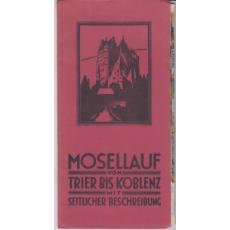 Mosellauf von Trier nach Koblenz mit seitlicher Beschreibung und Angabe der Kanu-Stationen (1950) -