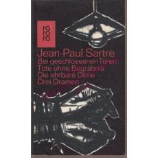 Bei geschlossenen Türen,Tote ohne Begräbnis,Die ehrbare Dirne (1965) - Sartre, Jean-Paul