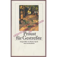 Proust für Gestreßte - Speck, Reiner [Hrsg.]