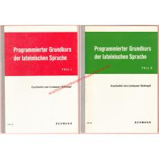 Programmierter Grundkurs der lateinischen Sprache Teil I & II (1969) - Lindauer, Bernhard/ Schnepf,Hermann