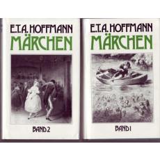 Märchen in 2 Bänden   - Hoffmann, Ernst T. A.