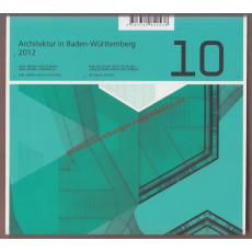 Architektur in Baden-Württemberg - Hugo-Häring-Auszeichnung 10  (2012) - Deutscher Architekten BDA - Landesverband Baden-Württemberg