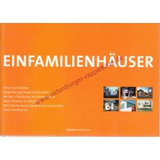 Einfamilienhäuser. Alten Architekten - Augustin und Frank Architekten - Becher + Rottkamp Architekten BDA - Beyer Rolvien Architekten - DKO - Mola Architekten - Engelhorn,Beate / Ring,Kirstien