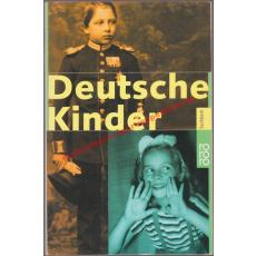 Deutsche Kinder - Kinderschicksale aus 5 Jahrhunderten deutscher Geschichte - Schmölders, Claudia [Hrsg.]