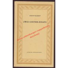 Zwei Goethe-Essays  (1949) - Hardt, Ernst