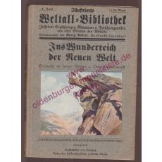 Ins Wunderreich der Neuen Welt: Erlebnisse im fernen Westen (1914) - Sommerstorff, Otto