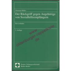 Der  Rückgriff gegen Angehörige von Sozialhilfeempfängern - ein Leitfaden - Müller, Christian