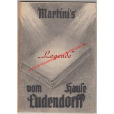 Winfried Marini's 'Legende' vom Hause Ludendorff. 1. Teil: Martini's Kampfesweise. 2. Teil: Martini strafrechtlich gesehen. (1949) - Bebenburg, F. Freiherr K. von /Prothmann,Wilhelm