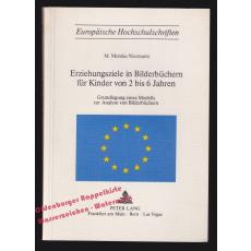 Erzeihungsziele in Bilderbüchern für Kinder von 2 bis 6 Jahren - Niermann,M. Monika