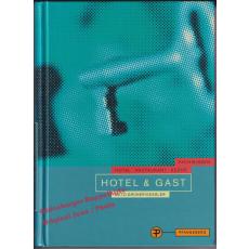 Hotel & Gast: Fachwissen Hotel, Restaurant, Küche  - Metz / Grüner / Kessler