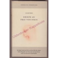 Goethes Briefe an Frau von Stein - Sammlung Birkhäuser Bd. 15 (1949) - Fränkel, Jona