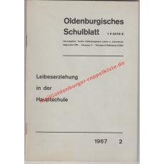 Oldenburgisches Schulblatt ' Leibeserziehung in der Hauptschule'  2/1967 - Verein oldenburgischer Lehrer und Lehrerinnen(Hrsg)