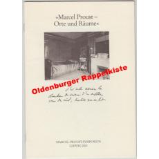 <<Marcel Proust - Orte und Räume >> - Symposium der Marcel Proust Gesellschaft 2001 - Marcel Proust Gesellschaft