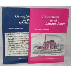 Gewachsen in elf Jahrhunderten - Borbecker Chronik 1 & 2     Daten, Fakten, Ereignisse, Episoden, Zeitbilder und Augenzeugenberichte - Wimmer, Walter [Hrsg.]