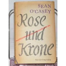 Rose und Krone  1.Aufl. ( 1962) - O'Casey, Sean