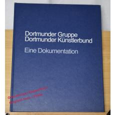 25 Jahre Dortmunder Gruppe - Dortmunder Künstlerbund  - Altmann,R./ Podehl,H.