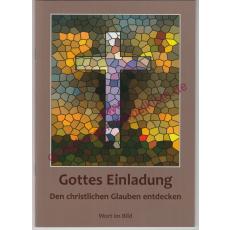 Gottes Einladung - den christlichen Glauben entdecken  - Roll, Miriam   Trebing, F. Christian [Hrsg.]