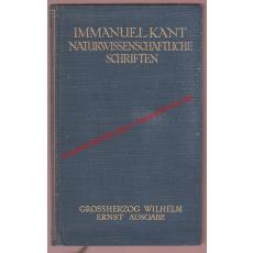 Naturwissenschaftliche Schriften -Sämtliche Werke in 6 Bde, 2.Band  (1912) - Grossherzog Wilhelm Ernst Ausgabe - Kant, Immanuel