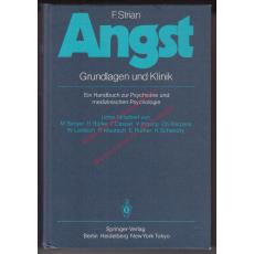 Angst: Grundlagen und Kritik: Ein Handbuch zur Psychiatrie und medizinischen Psychologie - F. Strian