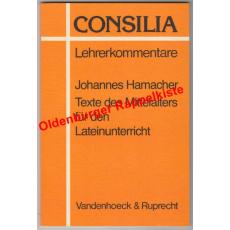 Texte des Mittelalters für den Lateinunterricht  - Hamacher, Johannes