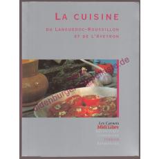 La cuisine du Languedoc-Roussillon et de l'Aveyron - Collectif