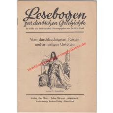 Vom durchlauchtigsten Fürsten und armseligen Untertan (3) Lesebogen zur deutschen Geschichte für Volks- und Mittelschulen - Graff,K.H. (Hrsg)