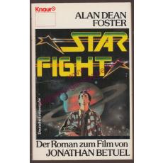 Starfight - Roman zum Film von Jonathan Betuel  (1984) - Foster, Alan Dean