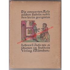 Die  erneuerten Äsopischen Fabeln nebst den hiezu geeigneten Lehren zusammengetragen zum wahren Nutzen und unterhaltenden Vergnügen (1923) - Aesopus