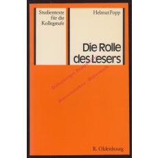 Die Rolle des Lesers - Hauptfaktoren des literarischen Lebens II - Popp,Helmut