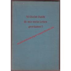 Ist mir mein Leben geträumet? Briefe eines Einsiedlers (1935) - Busch, Wilhelm