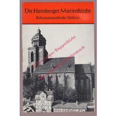 Die Homberger Marienkirche: Reformationskirche Hessens  - Schulze-Wegener,Günther