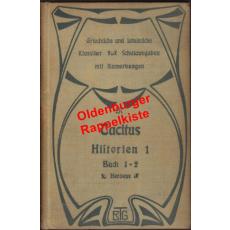 Historiarum libri qui supersunt -  Schulausgabe (1904) - Tacitus, Cornelius / Heracus, Karl.