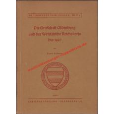 Die Graftschaft Oldenburg und der Westfälische Reichskreis bis 1667  (1940) - Kohnen,Franz