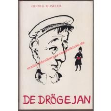 De  dröge Jan ° - Ruseler, Georg