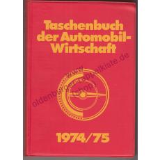 Taschenbuch der Automobil Wirtschaft 1974/75 - Kroll, Jens M.