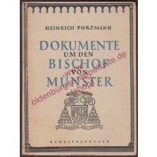 Dokumente um den Bischof von Münster - Behelfsausgabe (1948) - Portmann, Heinrich