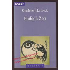 Einfach Zen  - Beck, Charlotte J.