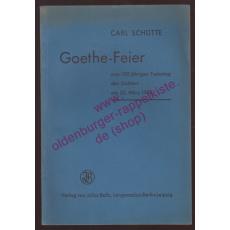 Goethe-Feier zum 100jährigen Todestag des Dichters am 22. März 1932 - Schütte, Carl