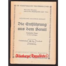 Die  Entführung aus dem Serail - Komische Oper in 3 Aufz (1949) - Mozart, Wolfgang Amadeus