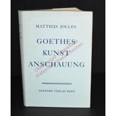 Goethes Kunstanschauung (1957) - Jolles, Matthijs