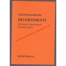 Divertimenti - Wortspiele, Sprachspiele, Gedankenspiele - signiert - Erckenbrecht, Ulrich