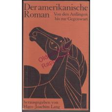 Der amerikanische Roman - Von den Anfängen bis zur Gegenwart - Lang, Hans-Joachim