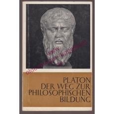 Platon. Der  Weg zur philosophischen Bildung (1962) - Rufener, Rudolf / Plato