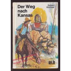 Der Weg nach Kansas (1 Aufl. 1971)  - Wormser, Richard