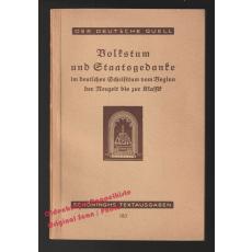 Volkstum und Staatsgedanke im deutschen Schrifttum: vom Beginn der Neuzeit bis zur Klassik(1935)  - Schimpf, Anton