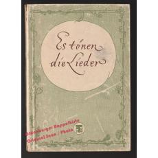 Es tönen die Lieder: Eine Auslese deutscher Volkslieder  - Bongard Wolters